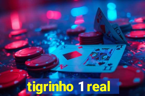 tigrinho 1 real